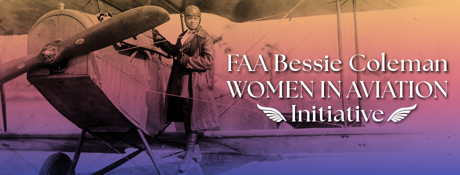 FAA Bessie Coleman Women in Aviation Initiative